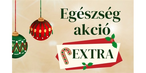 Egészség akció EXTRA